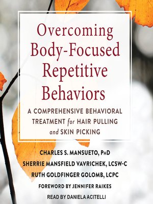 cover image of Overcoming Body-Focused Repetitive Behaviors